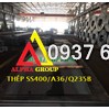 Thép tấm SS400 dày 2mm/li 3mm/li 4mm/li 5mm/li hàng tấm kiện, cuộn cắt